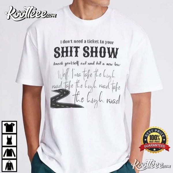 Koe Wetzel High Road Shit Show Lyrics T-Shirt