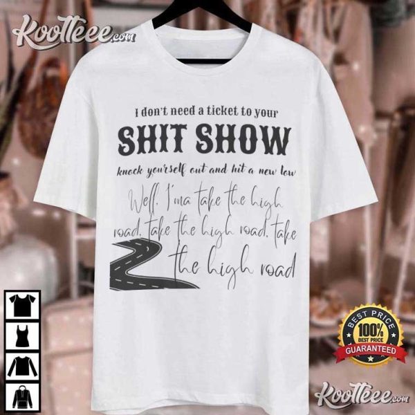 Koe Wetzel High Road Shit Show Lyrics T-Shirt