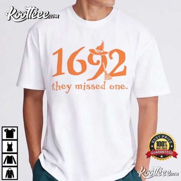 Salem Witch Trial 1692 They Missed One Halloween T-Shirt