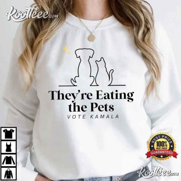 Vote Kamala They’re Eating the Pets T-Shirt