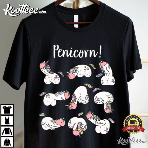 Penicorn Funny Unicorn Dirty Adult Humor T-Shirt