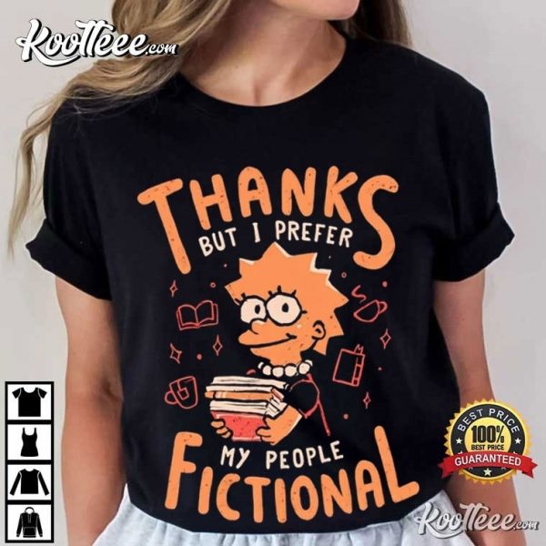 Lisa Simpson Thanks But I Prefer My People Fictional T-Shirt