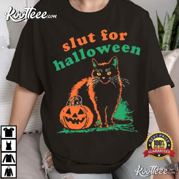 Slut For Halloween Black Cat Pumpkin T-Shirt