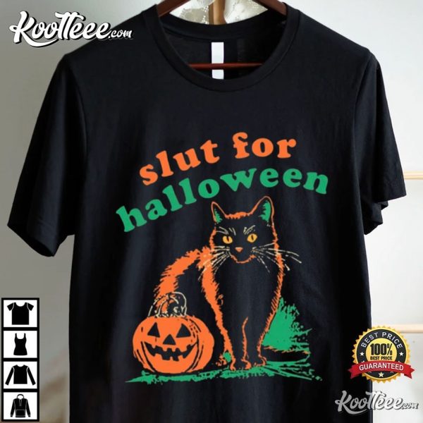 Slut For Halloween Black Cat Pumpkin T-Shirt