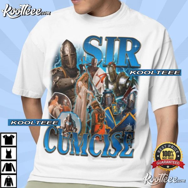 Sir Cumcise 90s Graphic Funny Gift T-Shirt