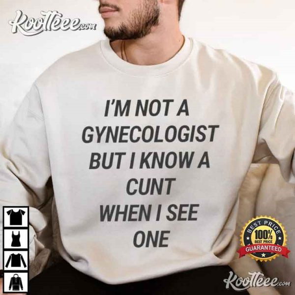 Funny Gynecologist Sarcastic T-Shirt