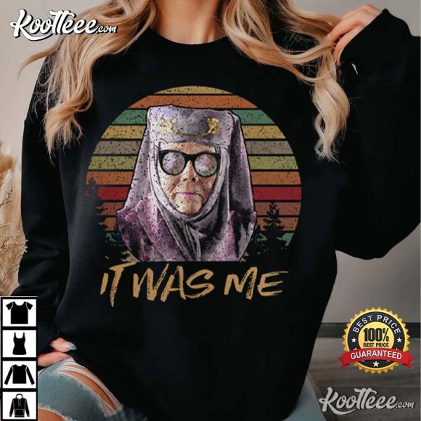 Olenna Tyrell It Was Me Game Of Thrones Vintage T-Shirt