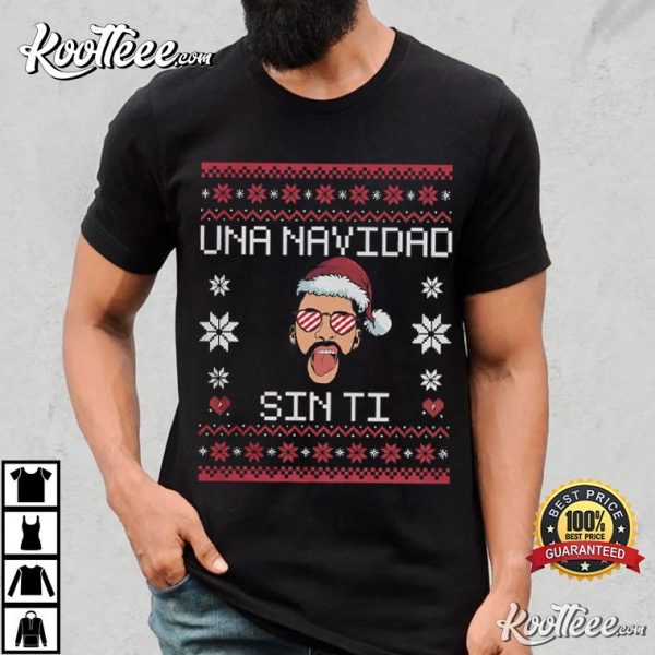 Bad Bunny Una Navidad Sin Ti Xmas T-Shirt