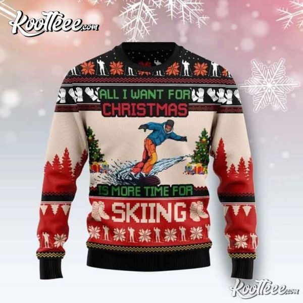 All I Want For Christmas Is Skiing Ugly Christmas Sweater