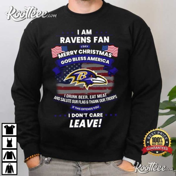 I Am Baltimore Ravens Fan God Bless America T-Shirt