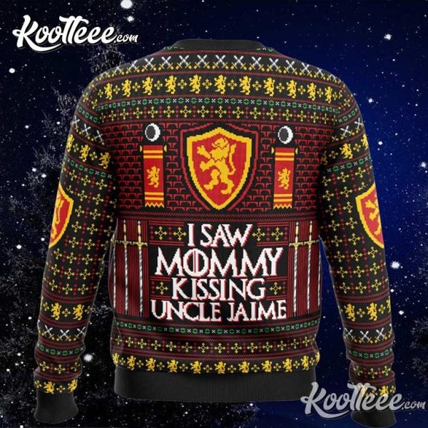 I Saw Mommy Kissing Uncle Jaime Ugly Christmas Sweater