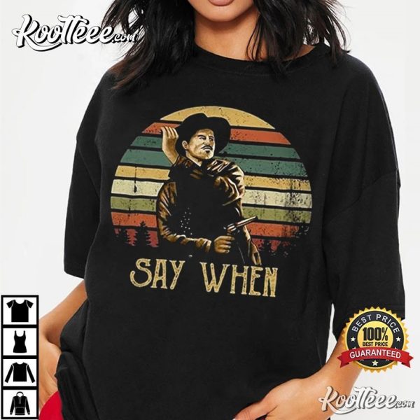 Say When Doc Holliday Tombstone Vintage T-Shirt