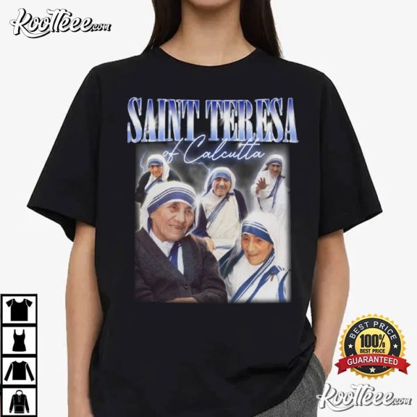 St Teresa Of Calcutta Mother Teresa 90s T-Shirt