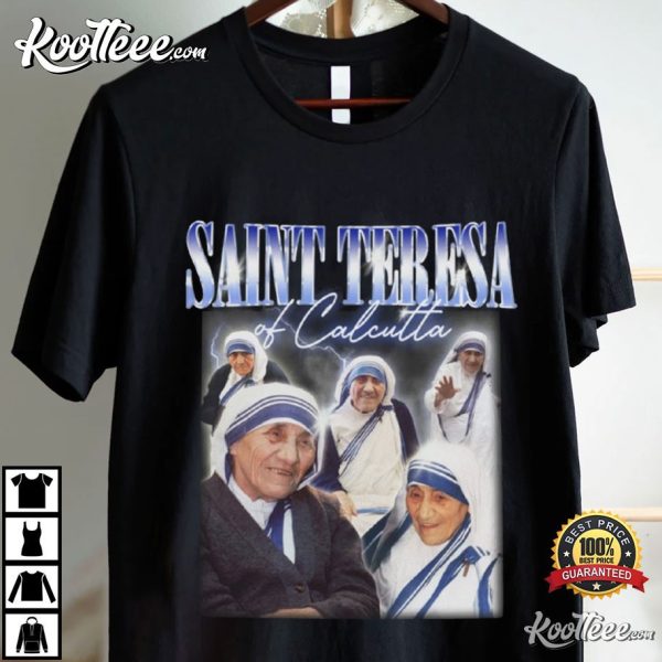 St Teresa Of Calcutta Mother Teresa 90s T-Shirt