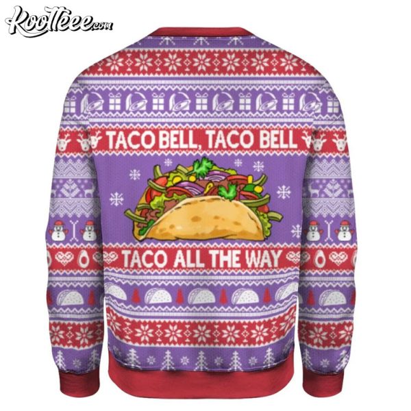 Taco Bell Taco All The Way Christmas Ugly Sweater