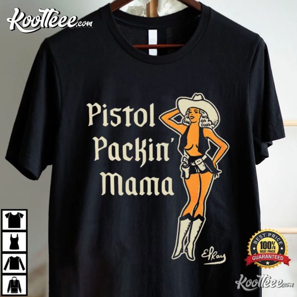 Pistol Packing Mama Rodeo Cowgirl Art T-Shirt