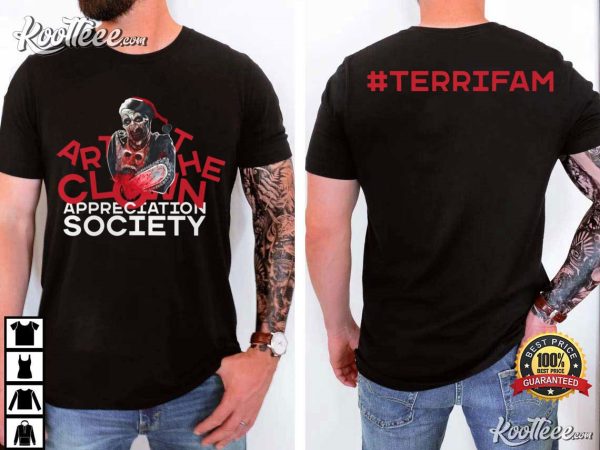 Art The Clown Appreciation Society Terrifam T-Shirt