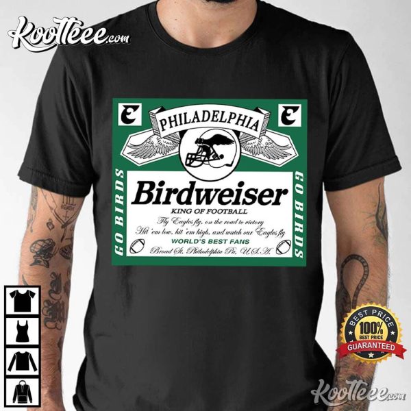 Birdweiser Philadelphia Eagles Football Game Day T-Shirt