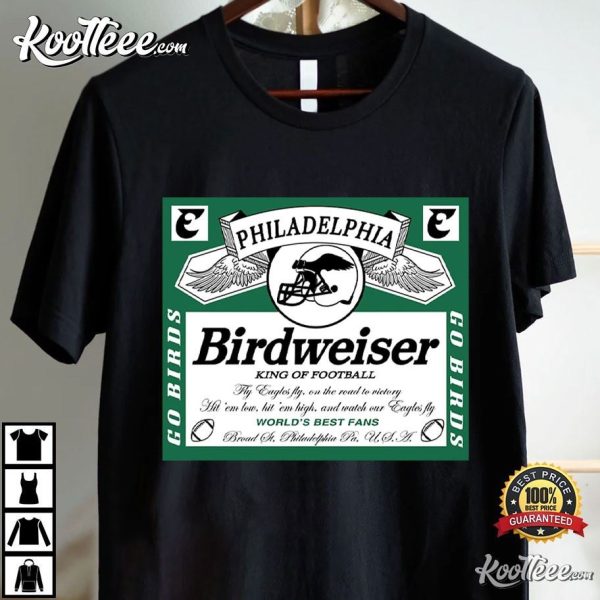 Birdweiser Philadelphia Eagles Football Game Day T-Shirt