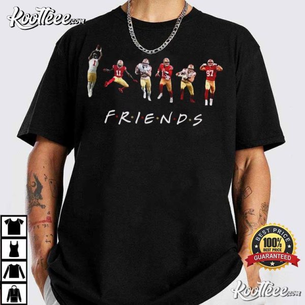 San Francisco 49ers Friends Purdy Kittle Deebo Bosa McCaffrey Aiyuk T-Shirt