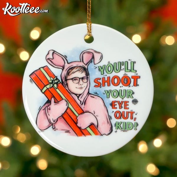 A Christmas Story You’ll Shoot Your Eye Out Kid Ornament