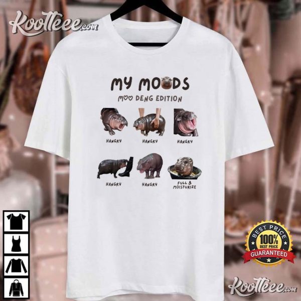 Moo Deng My Moods Funny Baby Hippo T-Shirt