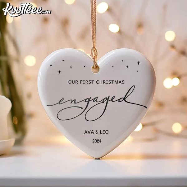 Engaged Our First Christmas Custom Engagement Gift Ornament