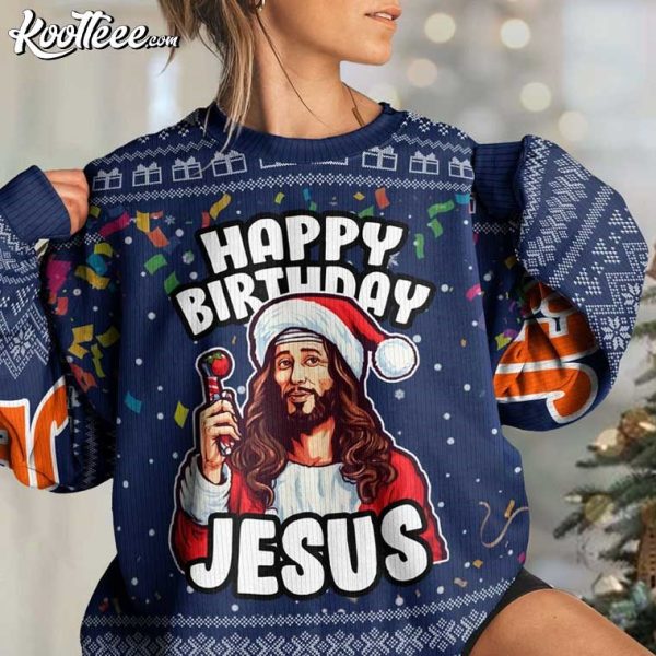 Happy Birthday Jesus Ugly Christmas Sweater