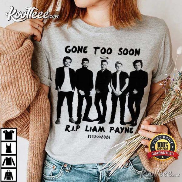 RIP Liam Payne Gone Too Soon 1D Fan Gift T-Shirt