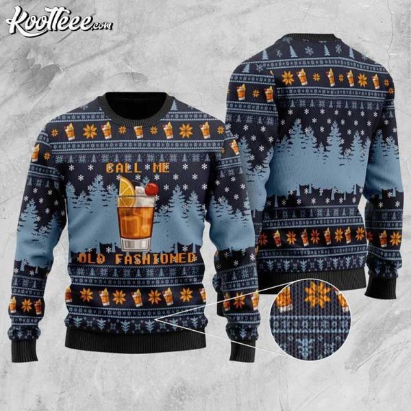 Whiskey Call Me Old Fashioned Ugly Christmas Sweater