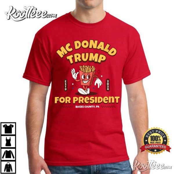 McDonald Trump For President 2024 Funny T-Shirt