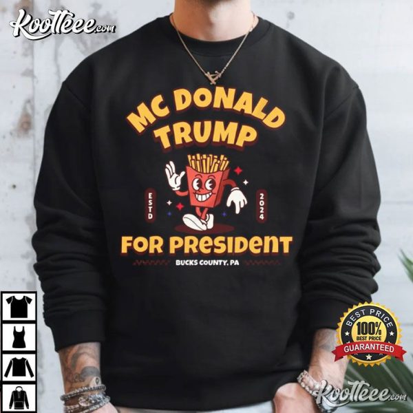 McDonald Trump For President 2024 Funny T-Shirt