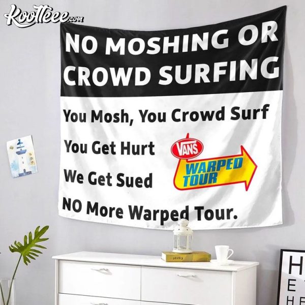 Vans Warped Tour No Moshing Or Crowd Surfing Wall Tapestry