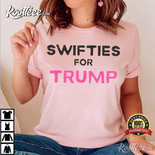 Swifties For Trump T-Shirt