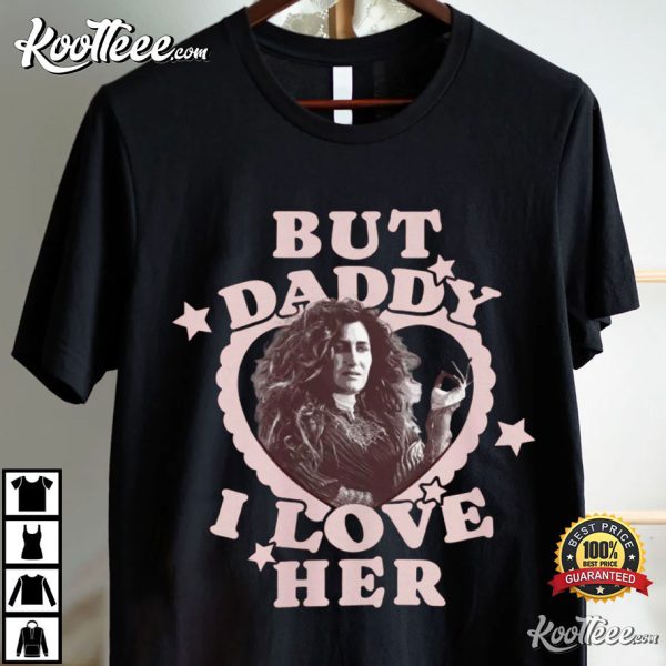 But Daddy I Love Her Kathryn Hahn As Agatha T-Shirt