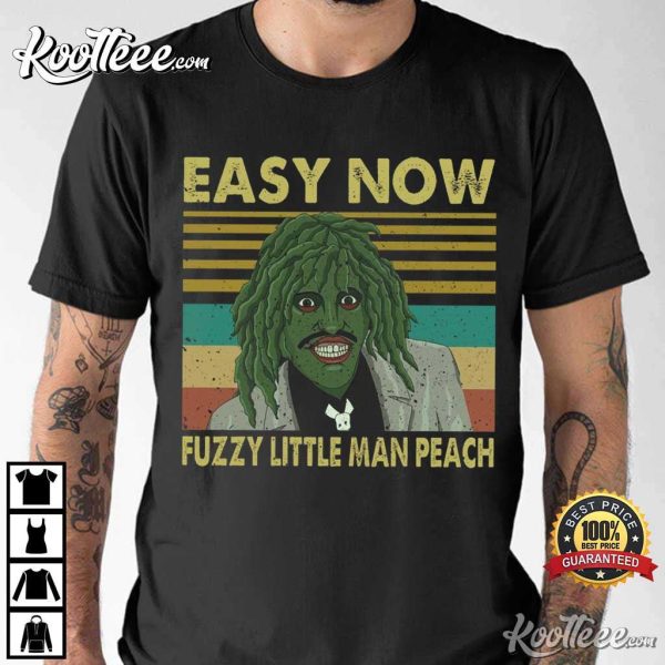 Old Gregg Easy Now Fuzzy Little Man Peach The Mighty Boosh T-Shirt