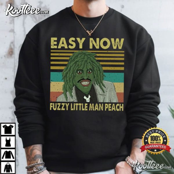 Old Gregg Easy Now Fuzzy Little Man Peach The Mighty Boosh T-Shirt