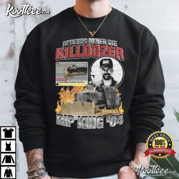 Killdozer Legends Never Die Rip King 04 T-Shirt