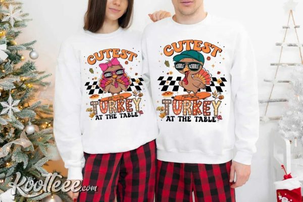 Cutest Turkey At The Table Thanksgiving Couple Shirts