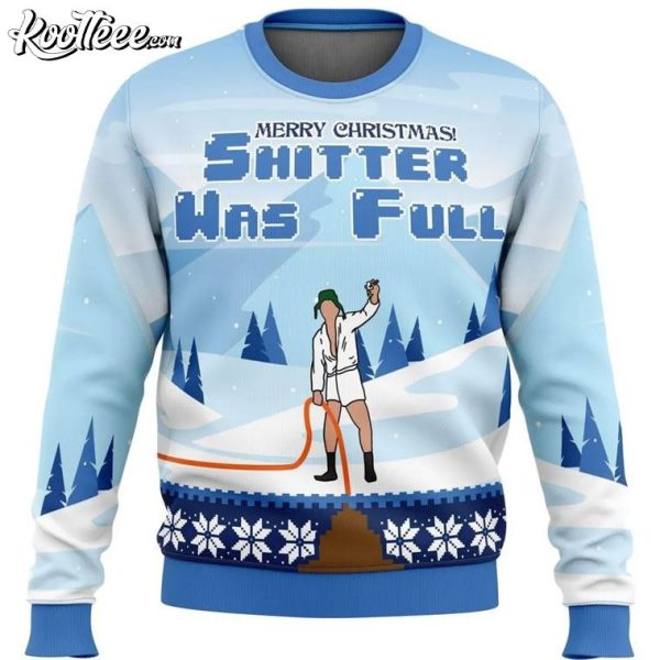 Shitter Was Full National Lampoons Christmas Vacation Ugly Sweater