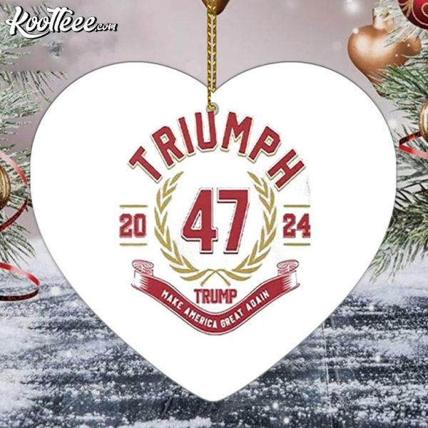 Trump Triumph 47 Make America Great Again 2024 Ornament