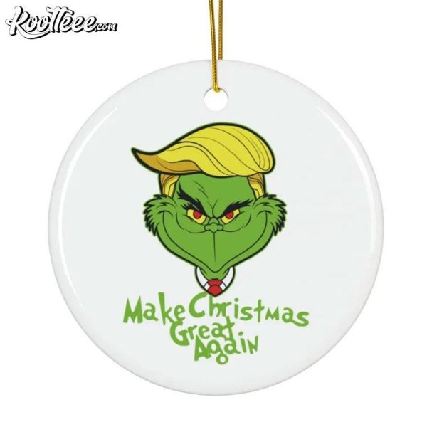 Trump Grinch Make Christmas Great Again Ornament