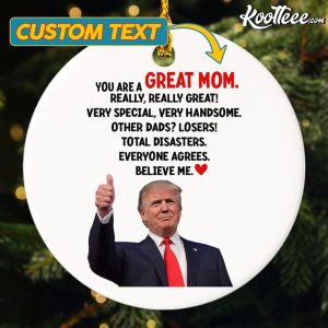 Trump Great Dad Custom Ornament Trump Great Dad Custom Ornament (1)