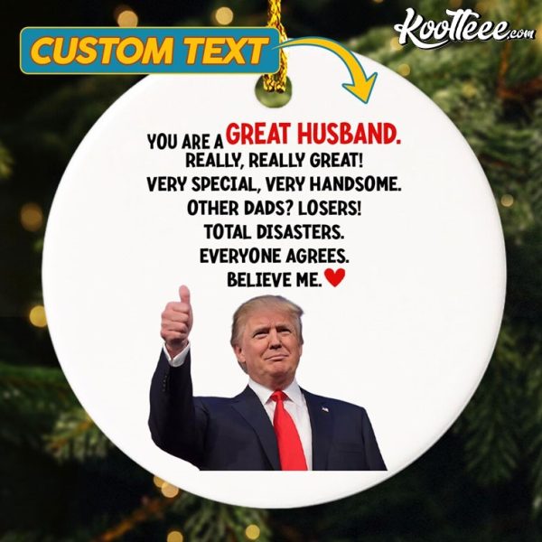 Trump Great Dad Custom Ornament