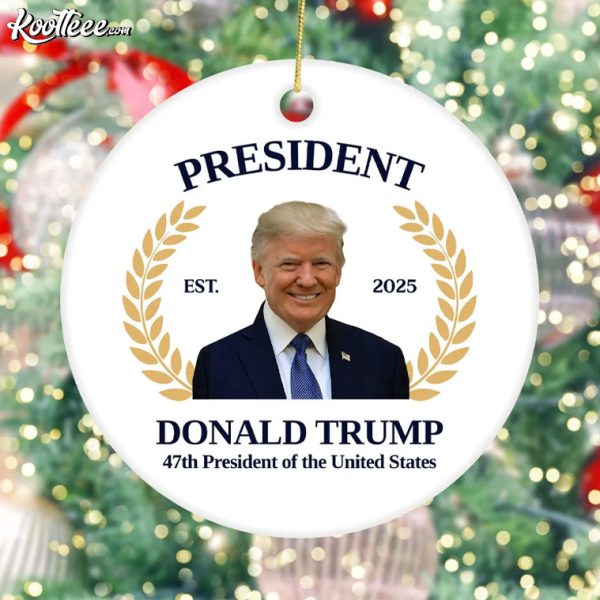 Donald Trump 47th President Of The US Ornament