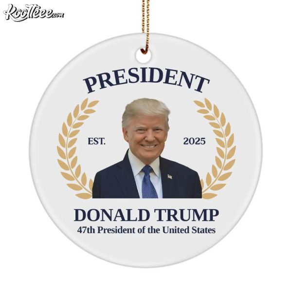 Donald Trump 47th President Of The US Ornament