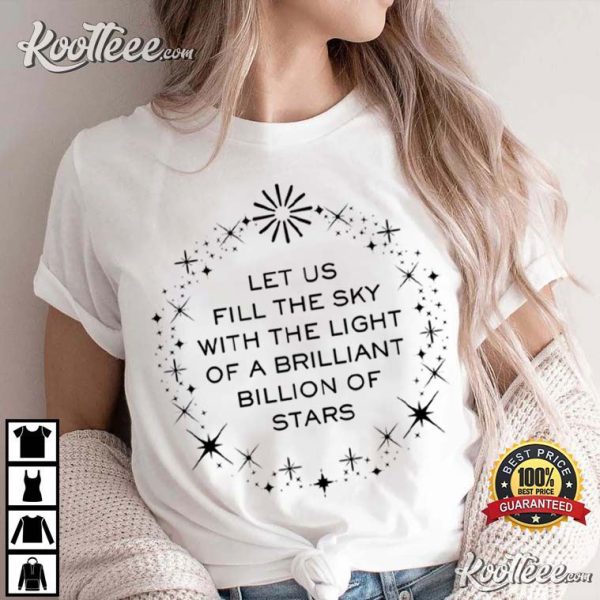 Kamala Harris Concession Speech Quote Billion Of Stars T-Shirt