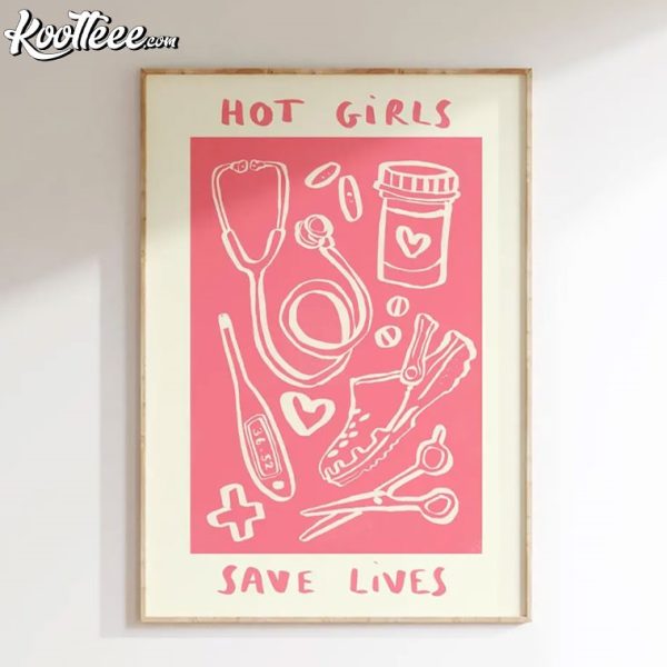 Hot Girls Save Lives Nurse Doctor Pink Poster