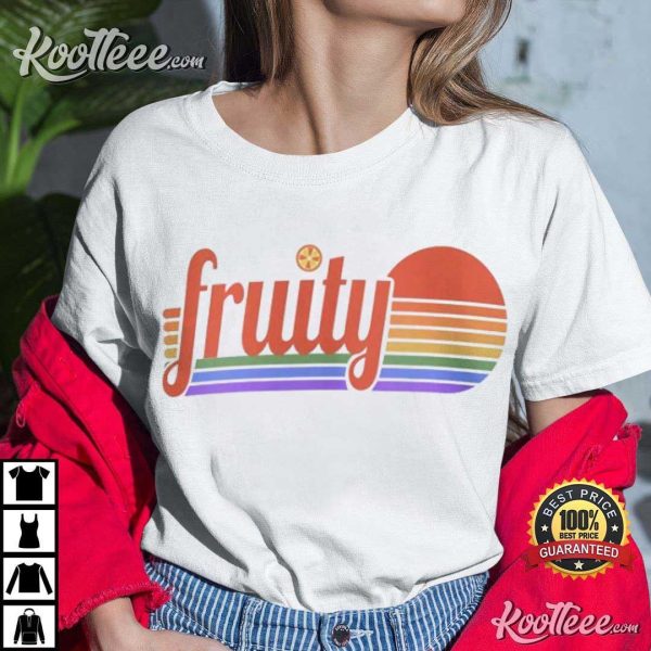 Fruity Lesbian LGBT Gift T-Shirt