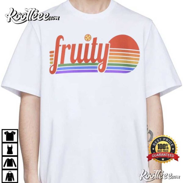 Fruity Lesbian LGBT Gift T-Shirt